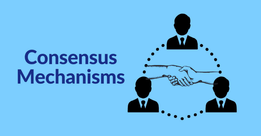 مکانیزم اجماع consensus mechanism چیست؟